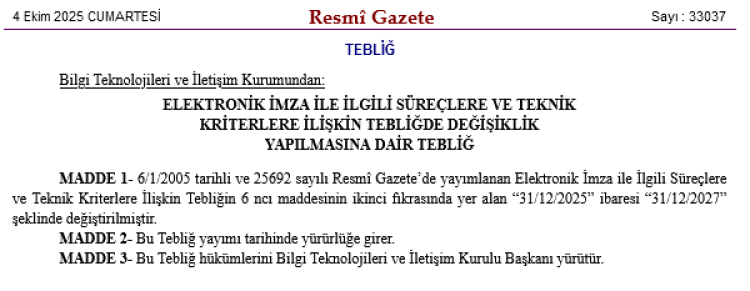 BTK Tebliğiyle Elektronik İmza Süre Uzatıldı