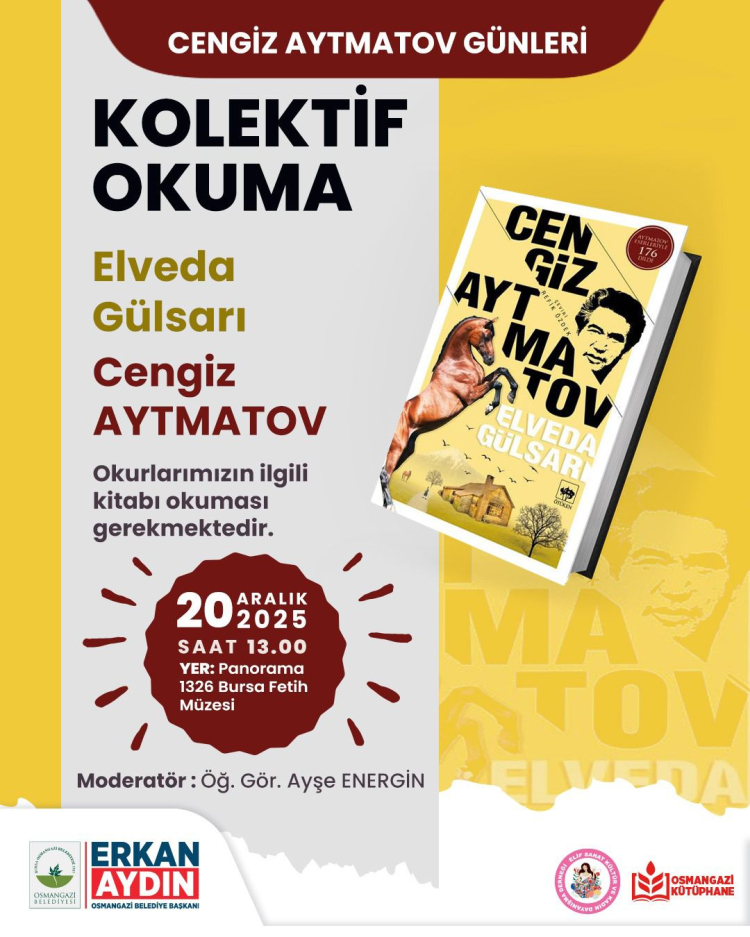 Bursa Osmangazi'de Cengiz Aytmatov Günleri Başlıyor