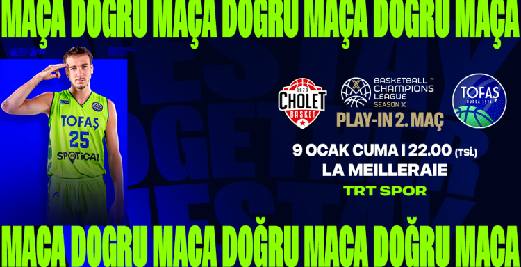 TOFAŞ Cholet’te Son 16’ya Vive