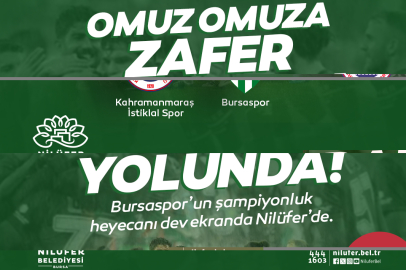 Bursaspor’un Şampiyonluk Heyecanı Nilüfer’de
